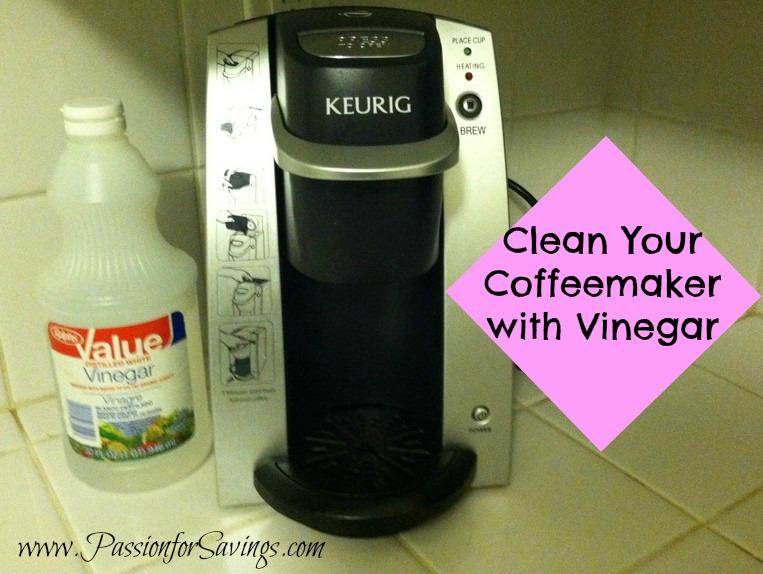 How to Clean your Keurig or Coffee Maker Passion for Savings