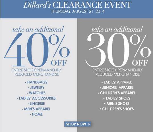 Dillardâs Clearance Event | Save An Additional 30%-40% Off! Dillardâs Clearance Event | Save An Additional 30%-40% Off!