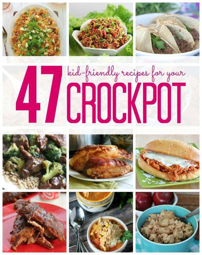 47 Kid Friendly Crockpot Recipes