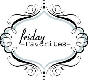 fridayfavorites fridayfavorites