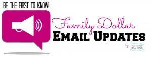 Family Dollar Email Updates
