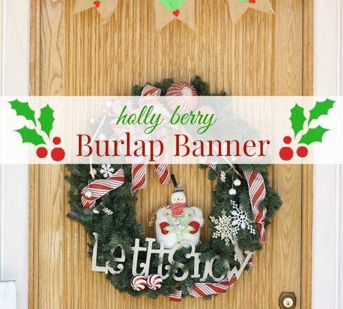 easy christmas decorations | holly berry burlap wreath tutorial