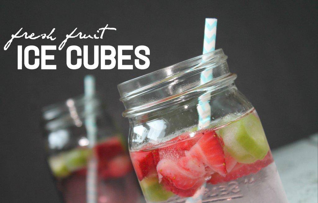 fresh fruit ice cubes recipe