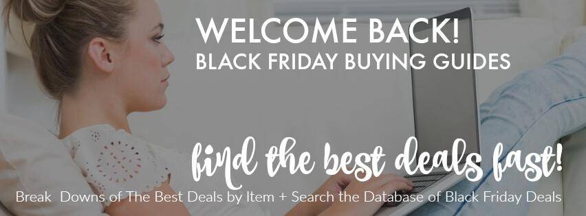 The Best Deals on Black Friday 2019 for the most popular items including Laptops, TV's, iPads, Fitbits, Hoverboards and more! We'll be updating this page with all of our Black Friday Buying Guides for 2017!