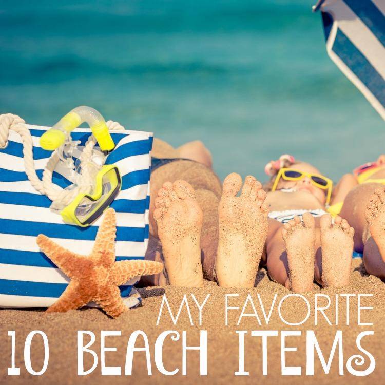 My 10 Favorite Beach Items