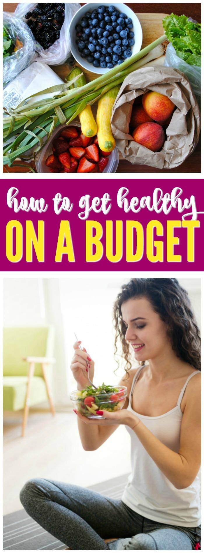 How to Get Healthy on a Budget Tips and Tricks