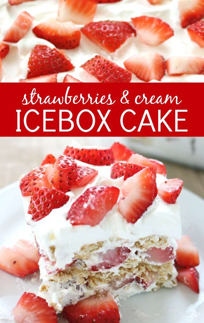 Strawberry Icebox Cake Recipe! An easy summertime treat and dessert recipe with fresh strawberries! Fresh Fruit Summer Dessert for 4th of July or Holiday Parties!