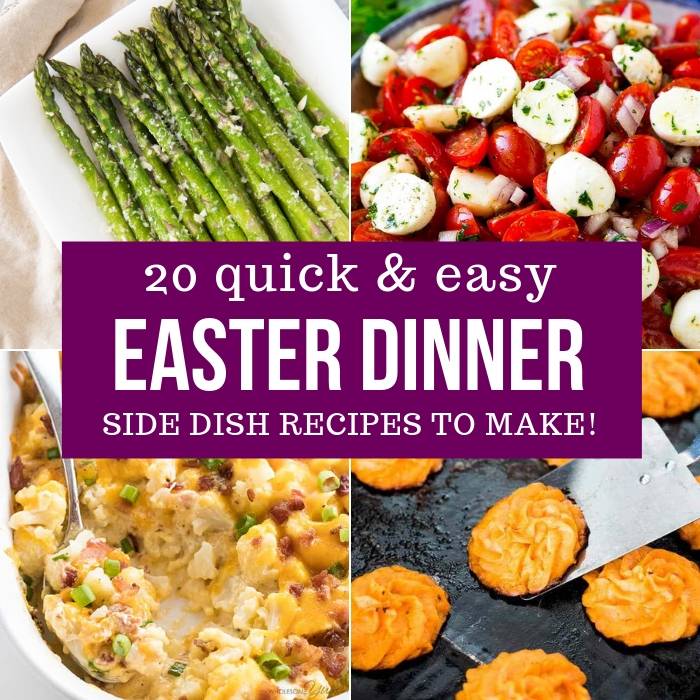 Easter Dinner Side Dishes - Passion For Savings