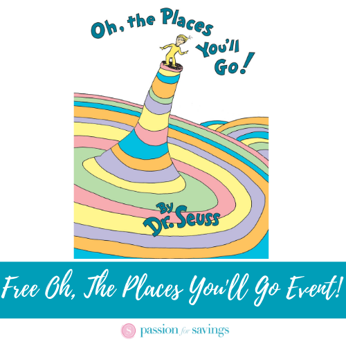 FREE Oh The Places You’ll Go Event