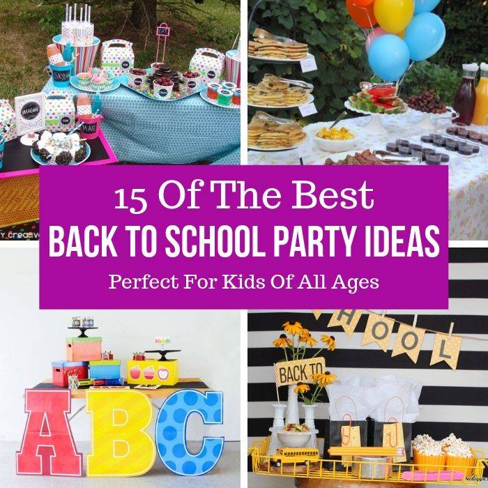 15 Back To School Party Ideas For Kids Passion For Savings