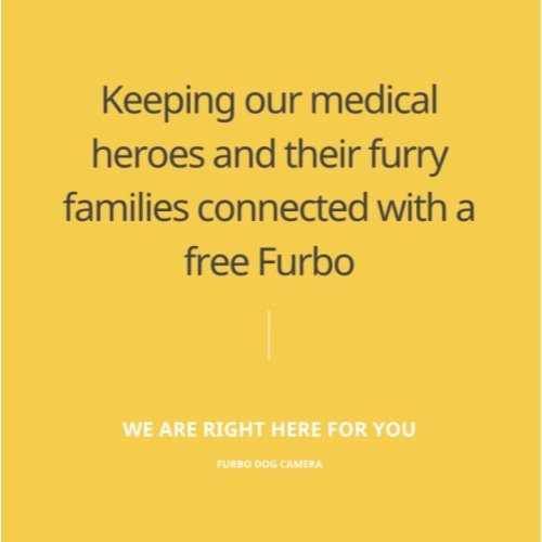 FREE Furbo Dog Camera for Medical Heroes 