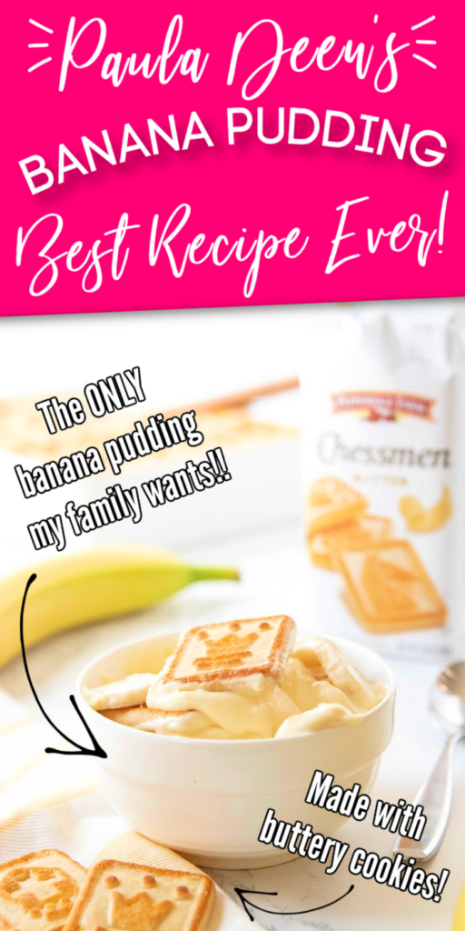 Paula Deen's Banana Pudding is rich, creamy and loaded with flavor. A banana pudding recipe that everyone will love with one single bite! #pauladeen #pudding #banana #chessman #passion4savings #easy #nobake #dessert #potluckdessert Paula Deen's Banana Pudding