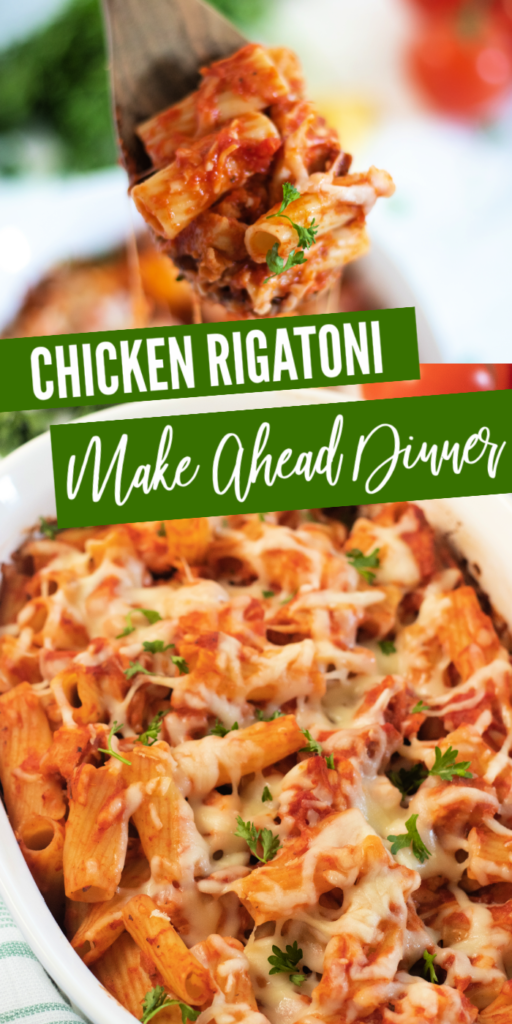 Make Ahead Chicken Rigatoni