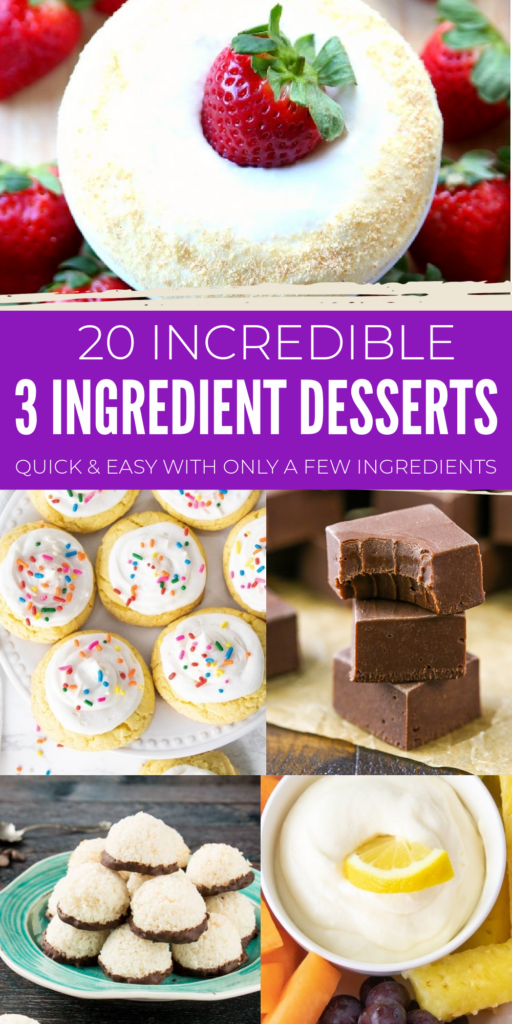 3 INGREDIENT DESSERTS