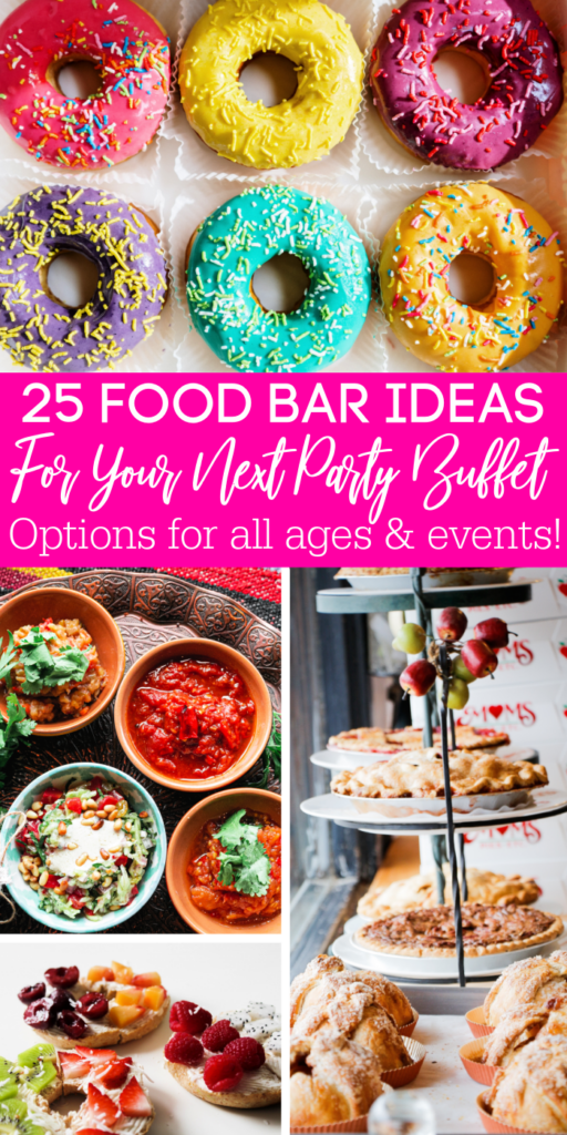 Food Bar Ideas for Your Next Party