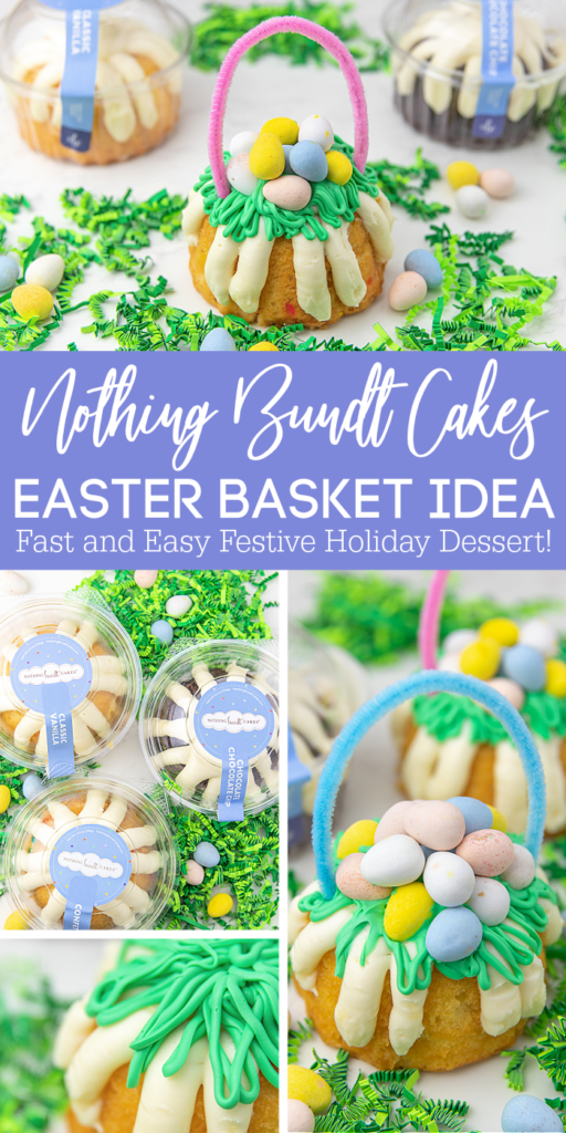 nothing bundt cakes easter basket idea photos on a pinterest image "Nothing bundt cakes easter basket idea fast and easy festive holiday dessert" on a periwinkle blue background