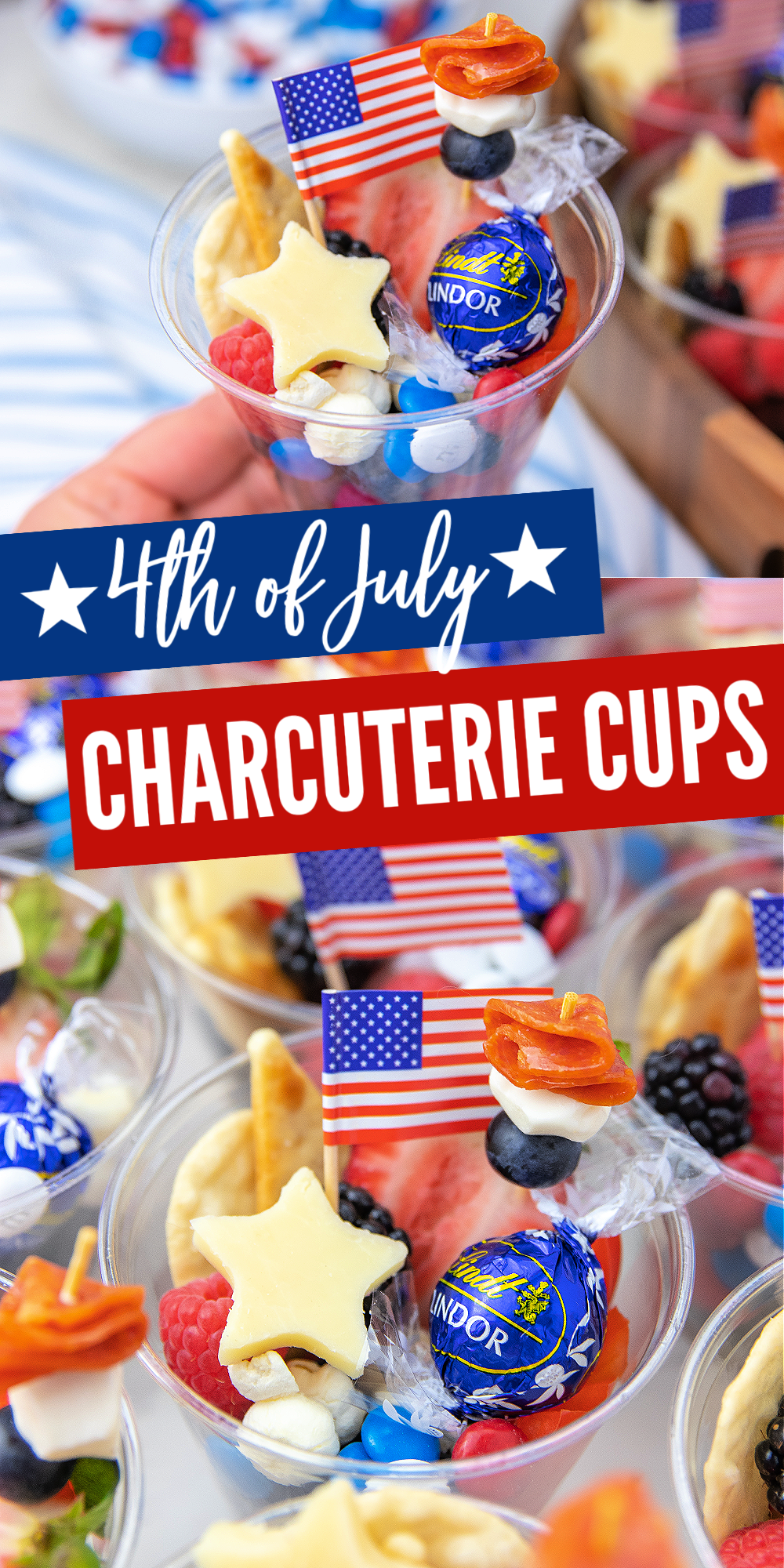 4th of july charcuterie cups pinterest image with a blue and red background and white writing