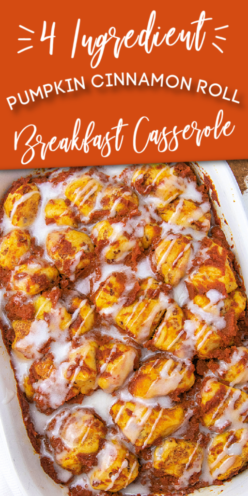pinterest image for pumpkin cinnamon roll breakfast casserole