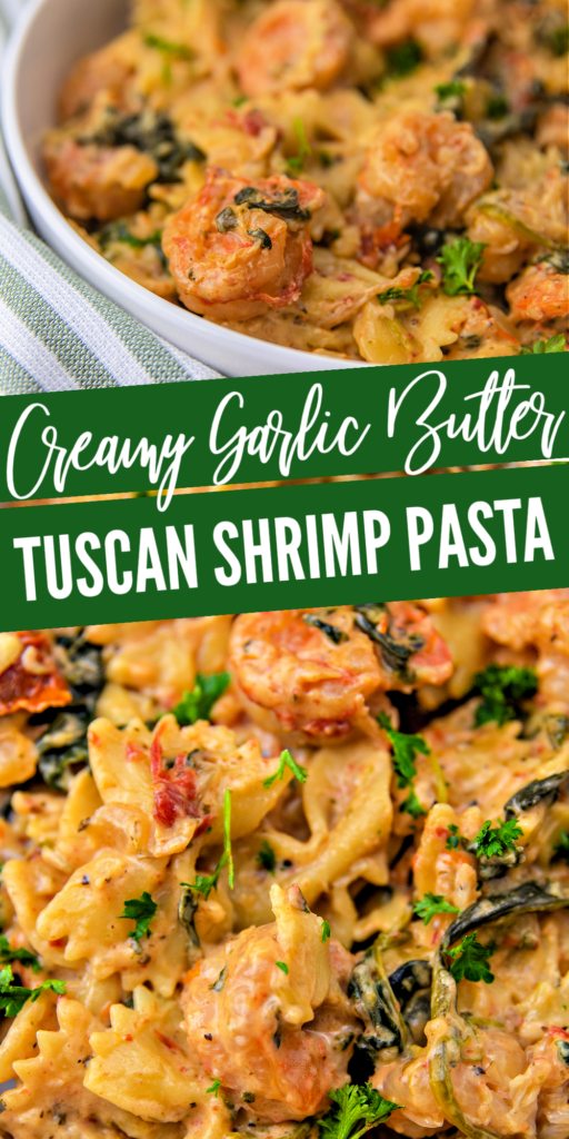 Creamy Garlic Butter Tuscan Shrimp Pasta is a delicious one-pan meal that is healthy, too! Sun-dried tomatoes, parmesan, garlic, and herbs combine for impeccable flavor! creamy garlic butter tuscan shrimp pasta pinterest image
