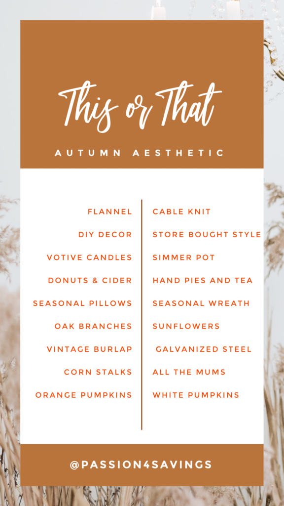 This or That Autumn Aesthetic - to include flannel, cable knit, votive candles, simmer pots, donuts and cider, wreath, burlap corn stalks and more!