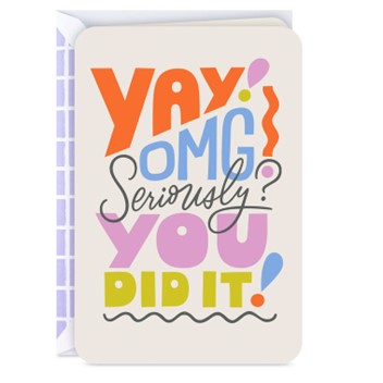 yay omg seriously you did it hallmark card
