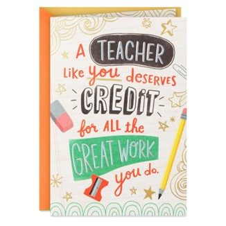 a teacher like you deserves credit hallmark card
